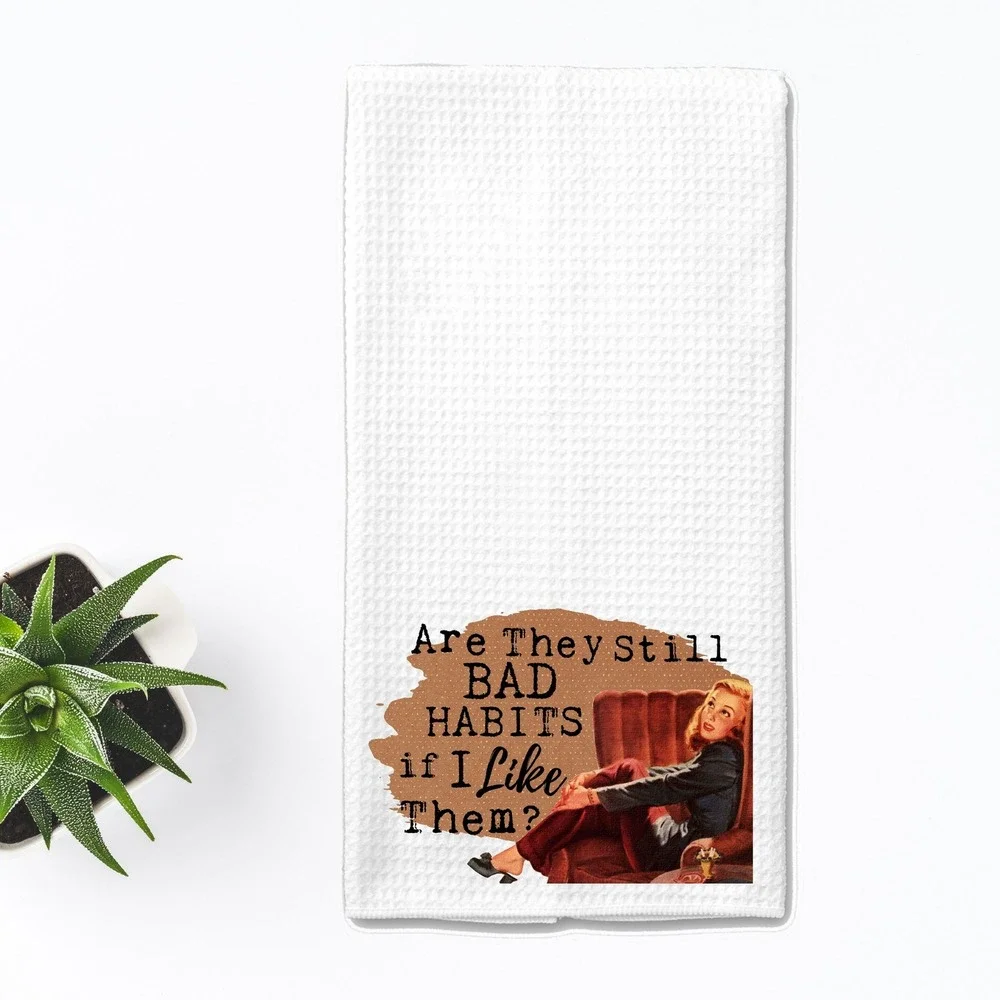 Vintage Style Bad Habits Waffle Weave Kitchen Towel White Funny Retro Graphic